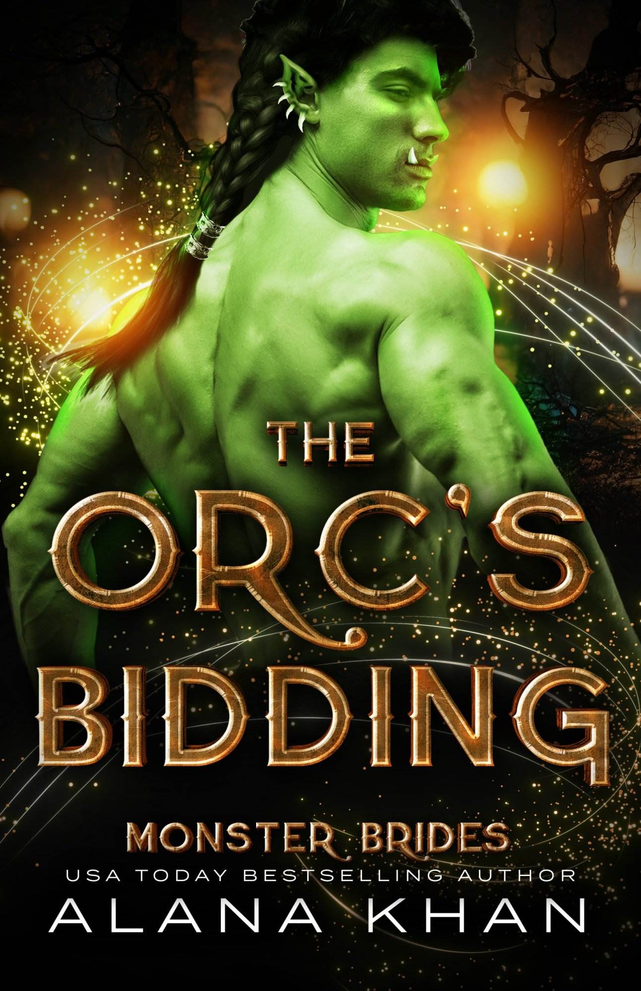 The Orc's Bidding